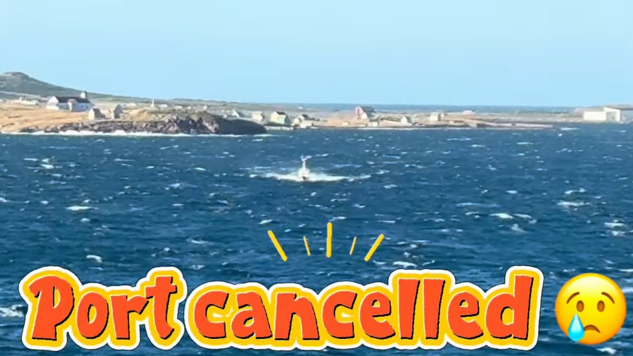 Missed Port in Saint-Pierre & Miquelon 🇫🇷 Rough Seas & Epic Pilot Boat footage
