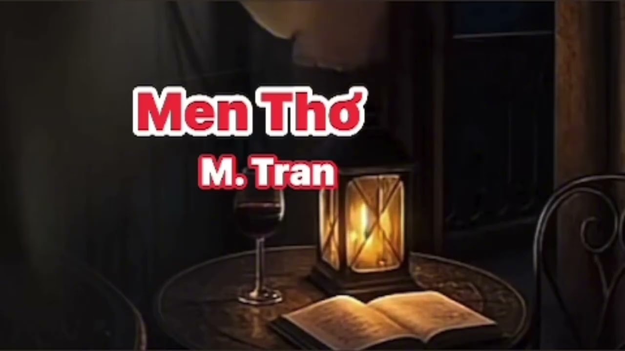 Men Thơ (M. Tran)