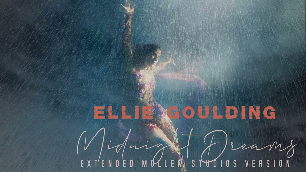 Ellie Goulding - Midnight Dreams (Extended Mollem Studios Version)