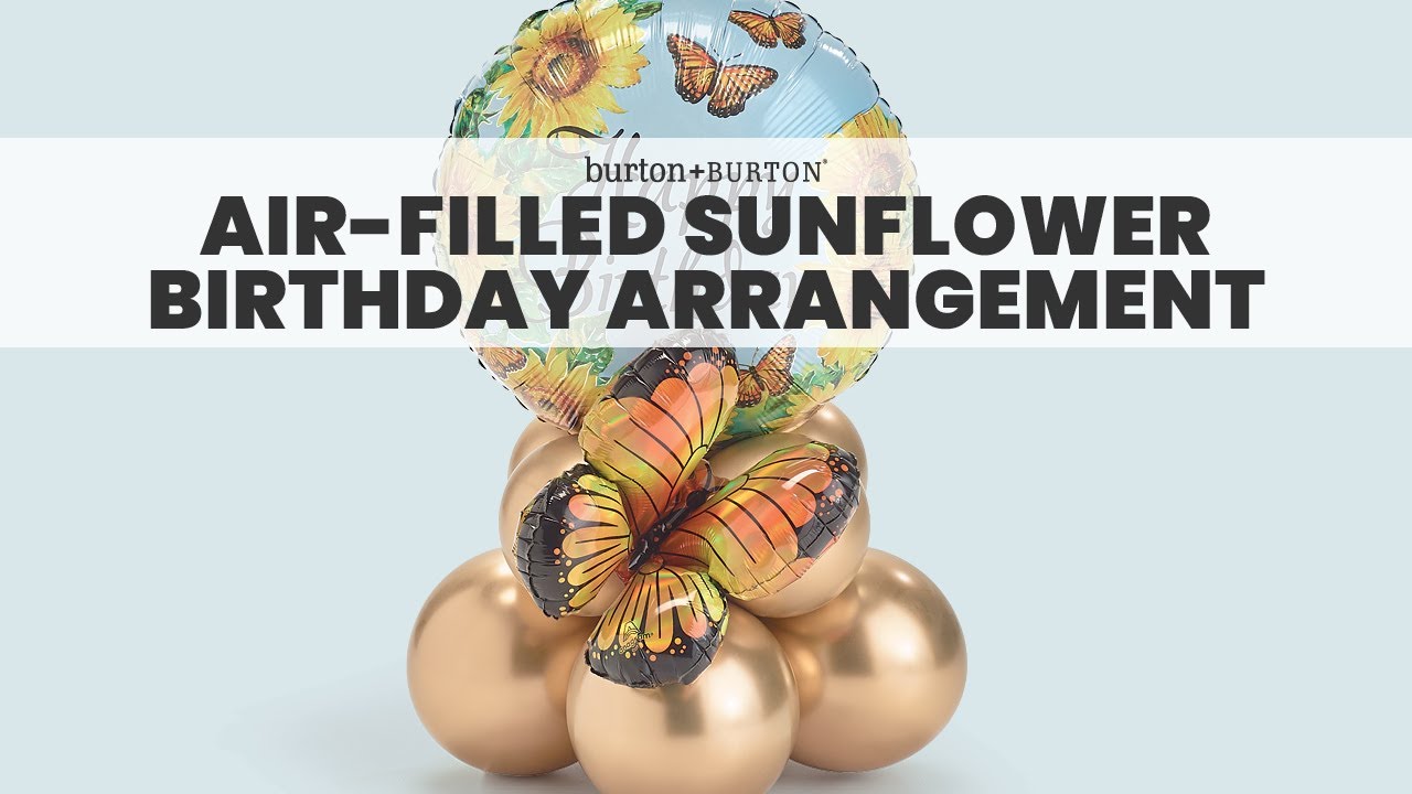 Air-filled Sunflower Birthday Arrangement