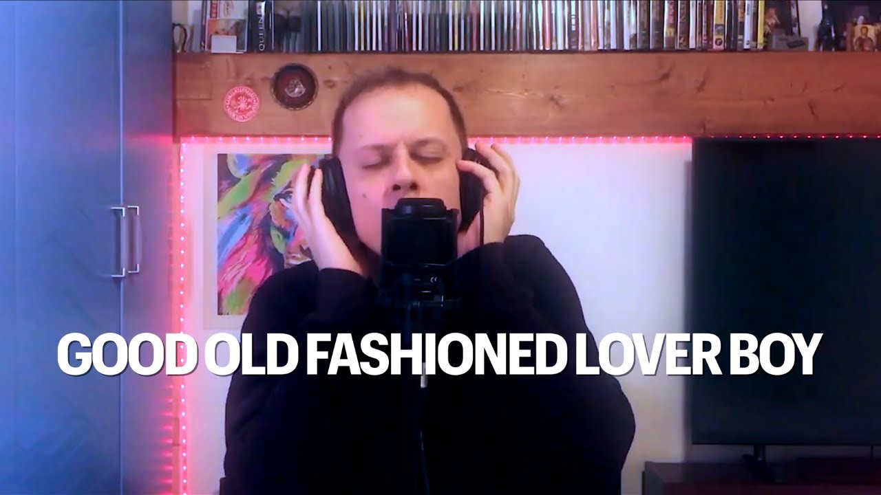Queen - Good old fashioned lover boy - Cover