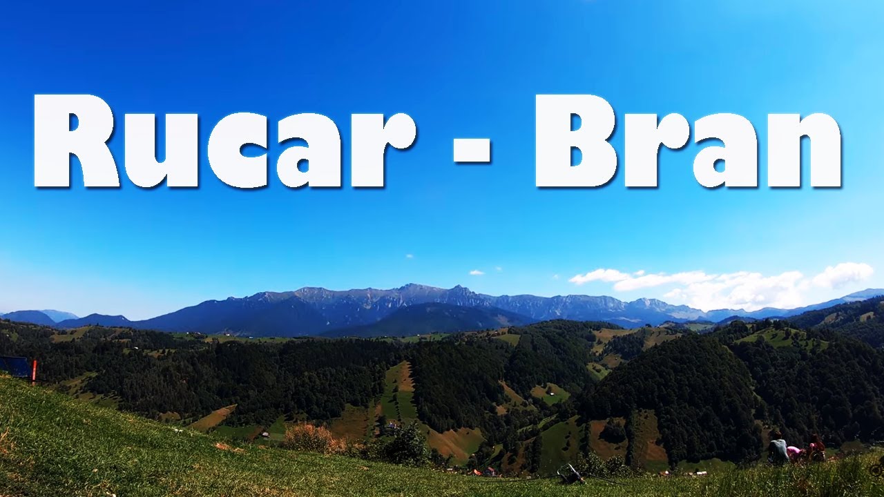 Rucar - Bran