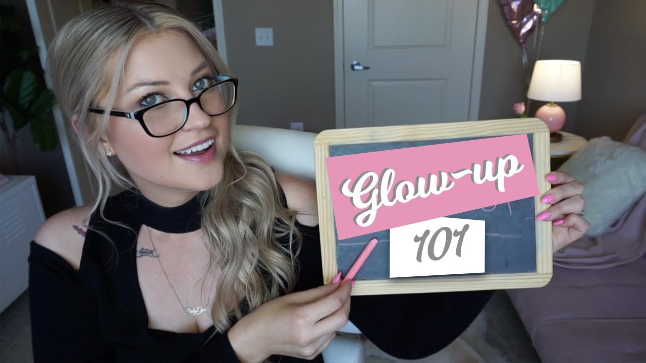 HOW TO GLOW UP!  START YOUR SUMMER GLOW UP NOW