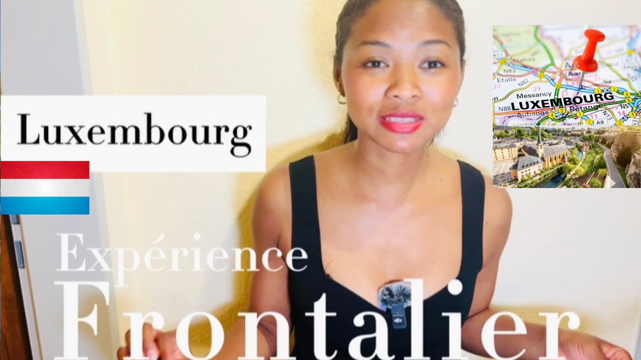 Etre frontalier au luxembourg🇱🇺 : salaire💶, loyer🏠, mentalité luxos… Je vous dis TOUT ( partie 1)