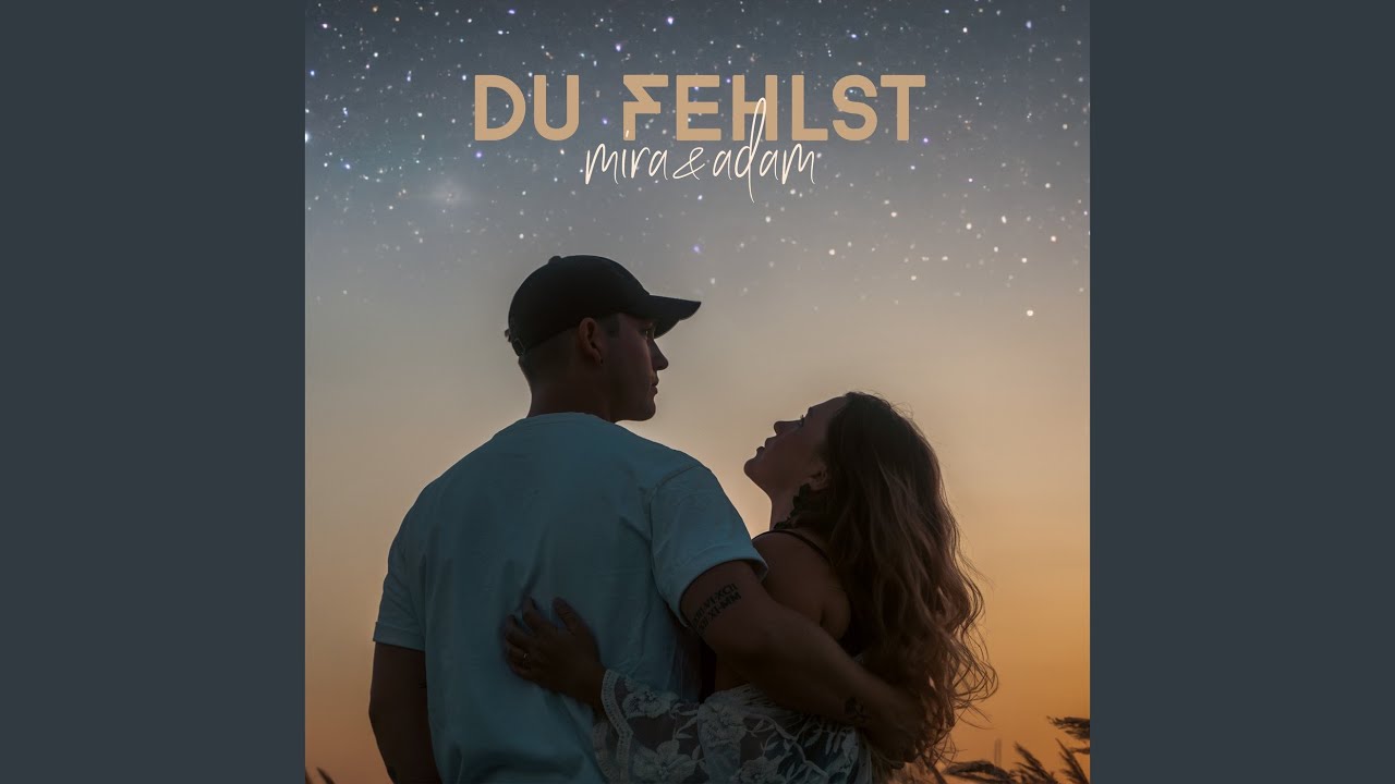 Du Fehlst