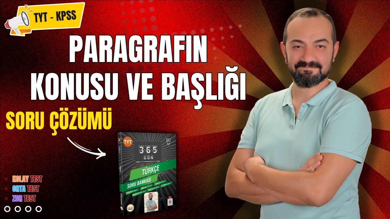 PARAGRAFIN KONUSU VE BAŞLIĞI SORU ÇÖZÜMÜ