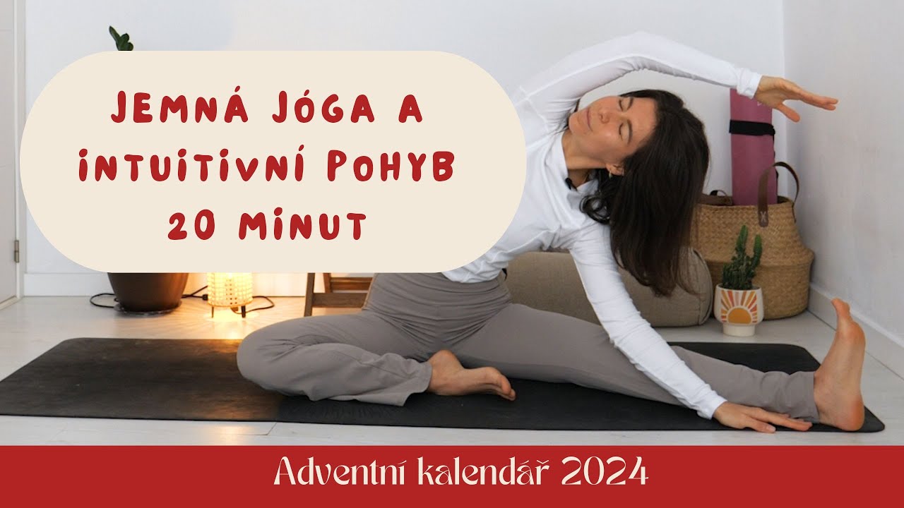 #2 JEMNÁ JÓGA A SOMATICKÝ POHYB s journalingem | Intuitivní pohyb | 20 min. - Adventní kalendář 2024