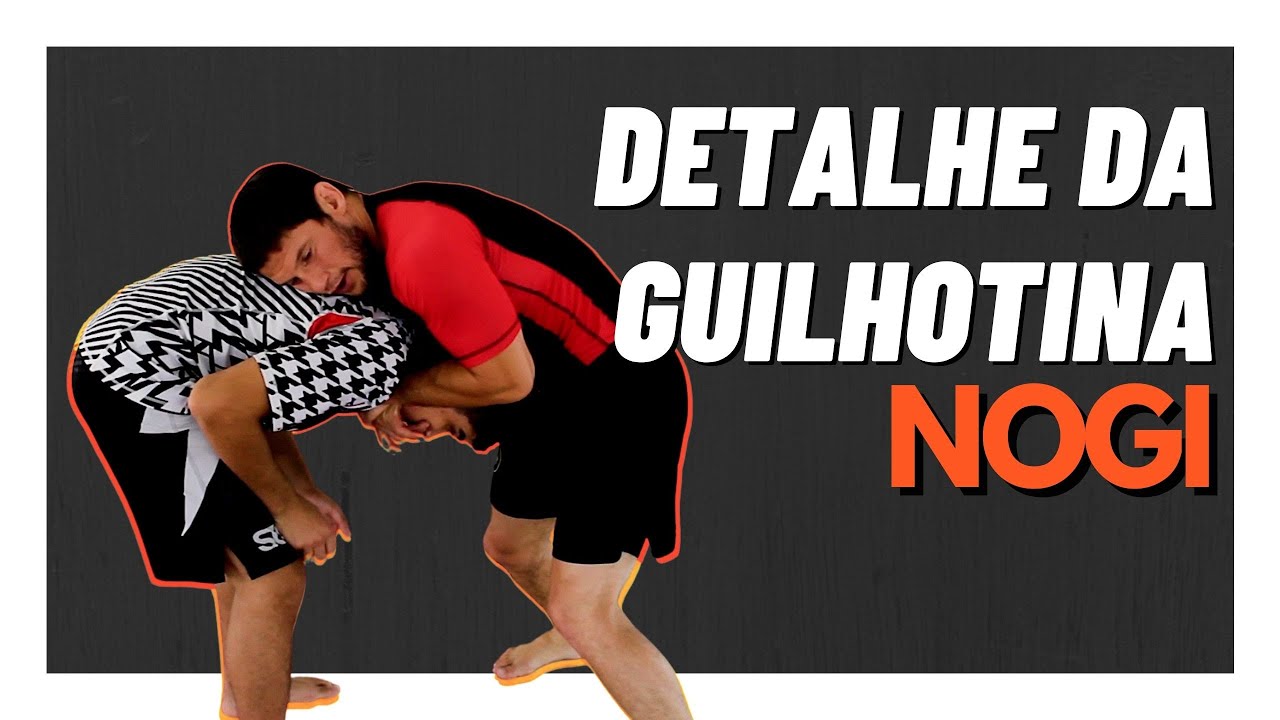 GUILHOTINA NO JIU JITSU NOGI