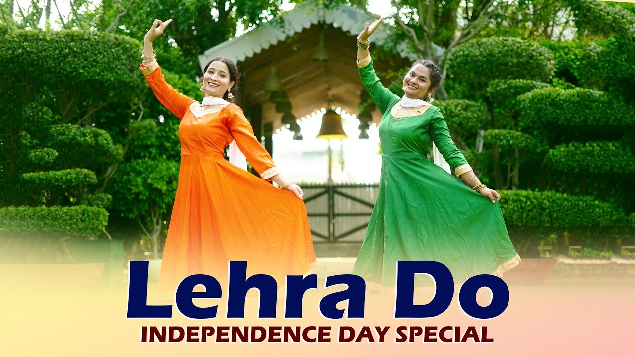 Lehra Do | Dance Cover | Independence Day Special | Geeta Bagdwal Choreography