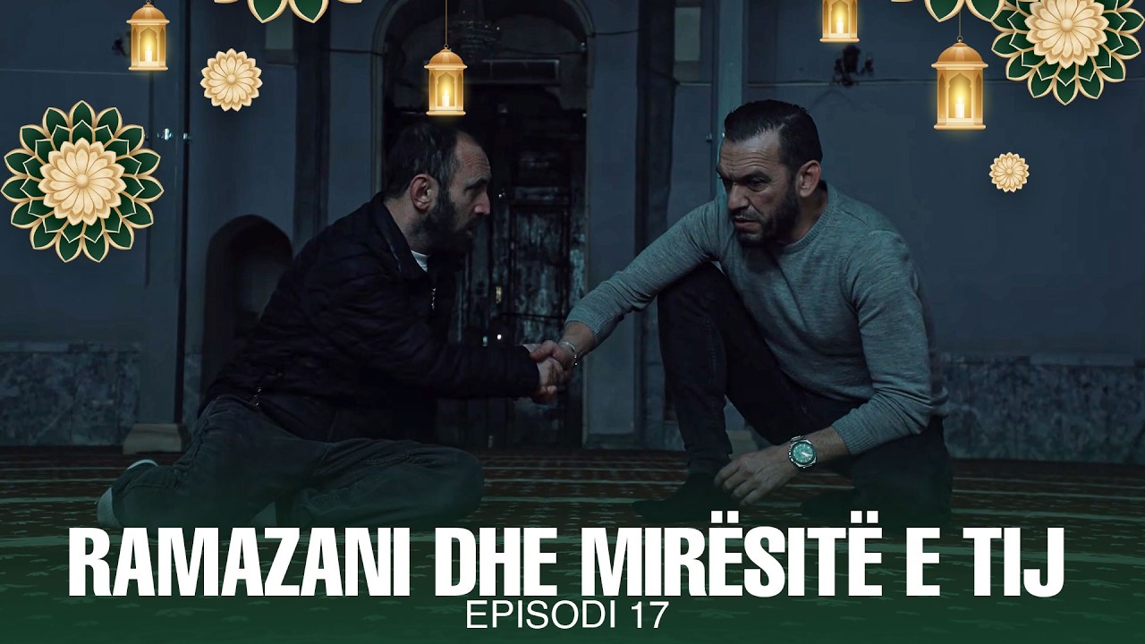 Ramazani dhe Mirësitë e tij - Episodi 17 I Varfëri dhe i Pasuri në Xhami