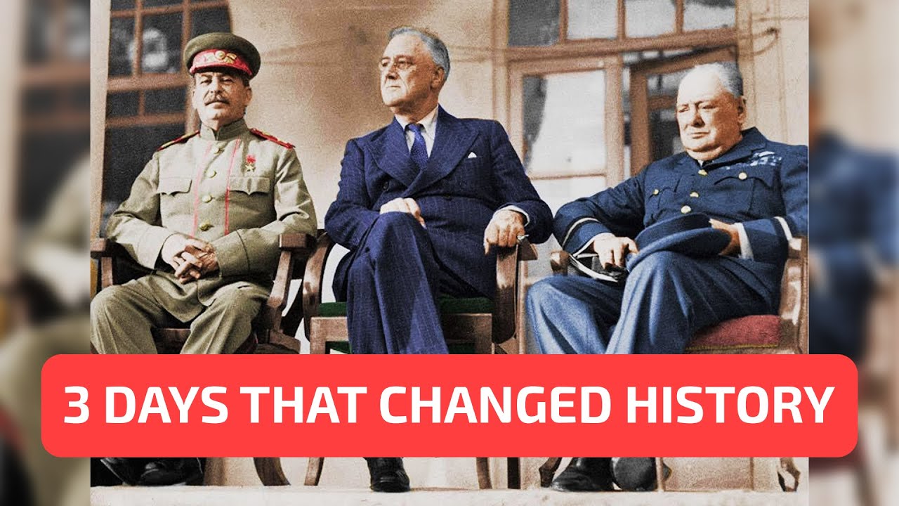 Three Leaders, Three Days, One Decision: The Tehran&nbsp;Conference