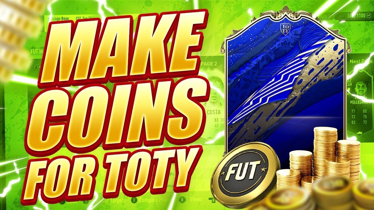 EASY WAYS TO MAKE COINS FOR FIFA 20 TOTY!