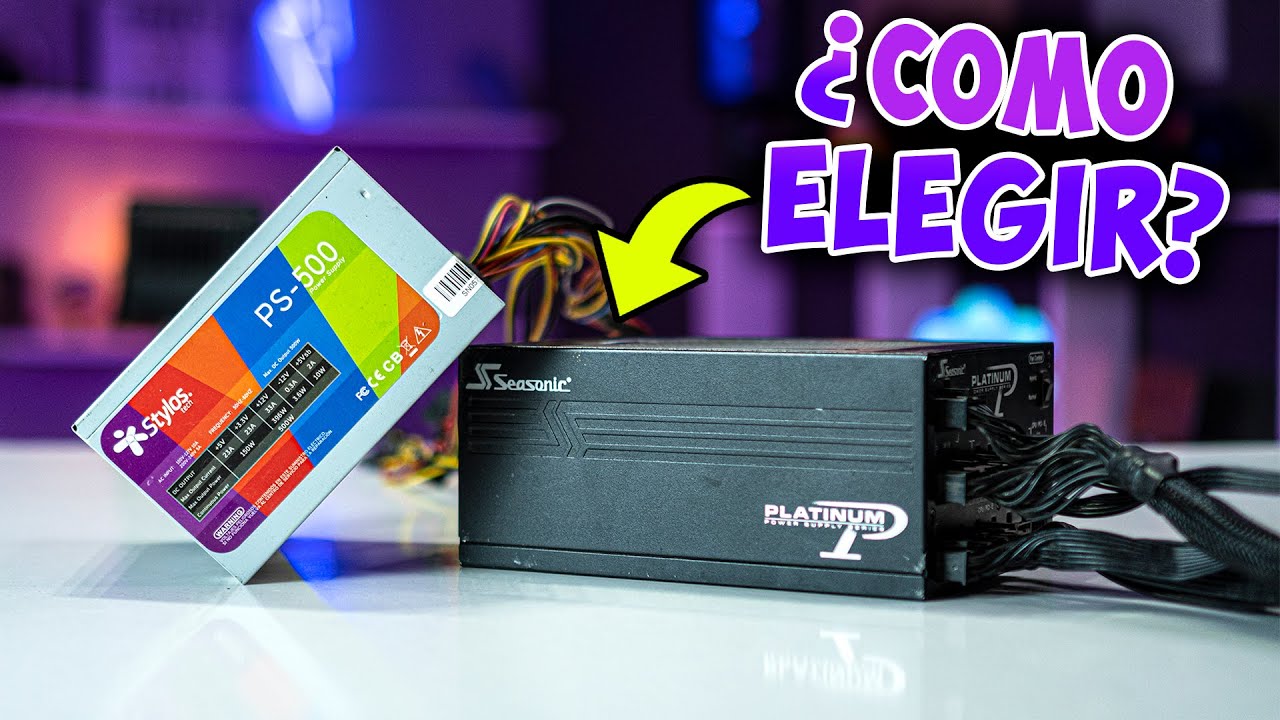 ¿CÓMO ELEGIR Fuente de poder para tu PC?