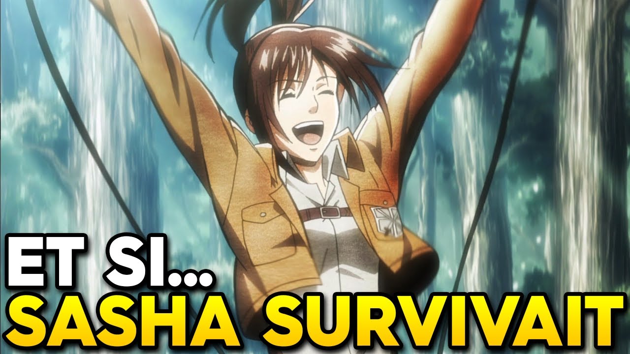 ET SI SASHA AVAIT SURVÉCU ? what if SHINGEKI NO KYOJIN