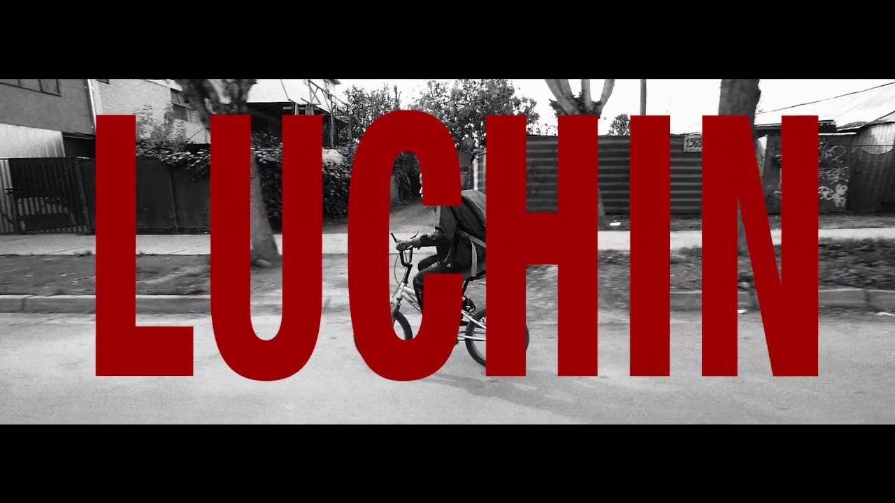 LUCHIN - ANA TIJOUX - VIDEO OFICIAL