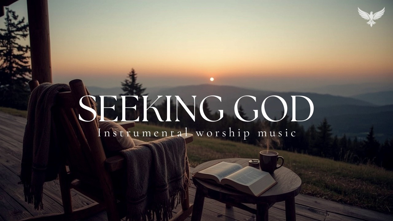 SEEKING GOD - Soaking worship instrumental | Moment With God