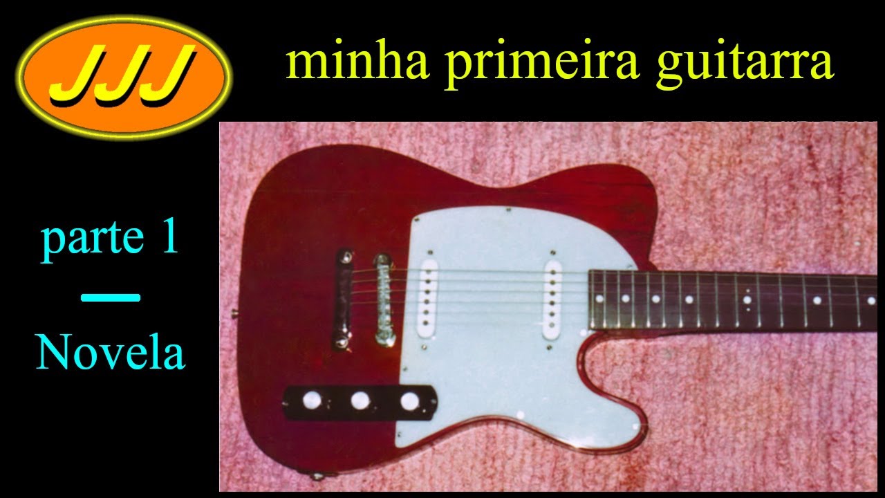 Recriando a Primeira Guitarra (Parte 1 - Novela)