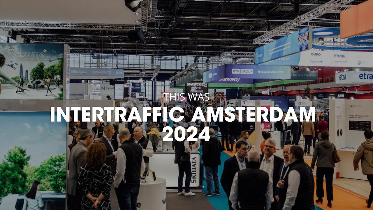 This was Intertraffic Amsterdam 2024!
