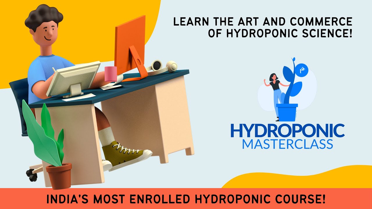 Welcome to Hydroponic Masterclass | Kryzen Biotech | +91-9870424425