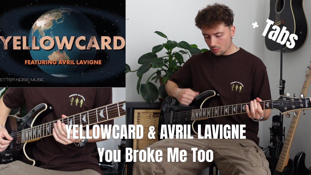Yellowcard & Avril Lavigne - You Broke Me Too (Guitar Cover + TABS)