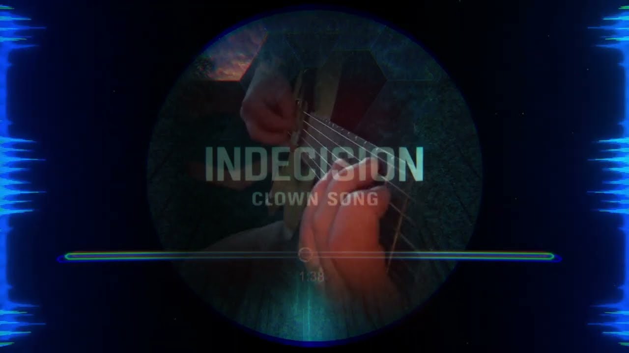 Indecision - Clown Song (2026)