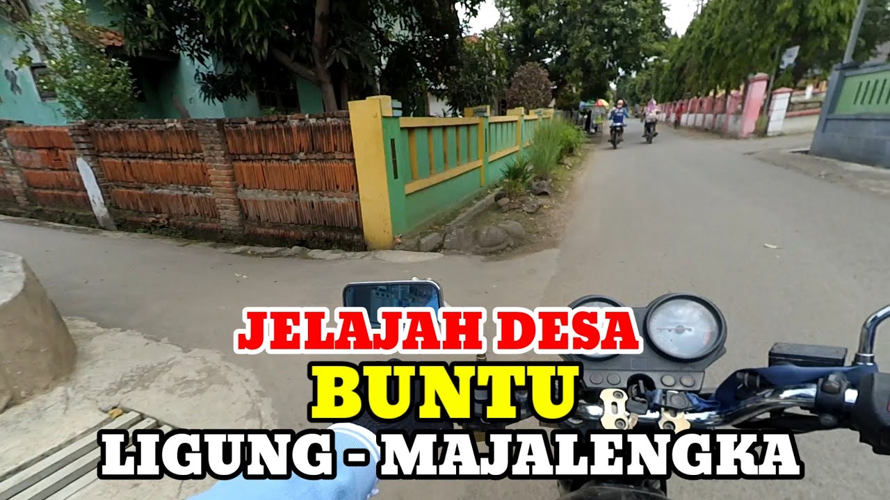 Motovlog Explore Desa Buntu Kecamatan Ligung Kabupaten Majalengka 
