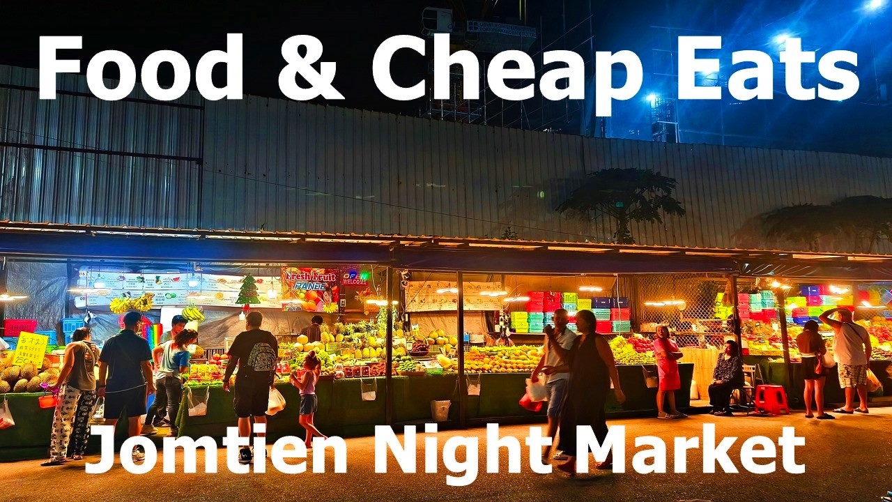 Jomtien Night Market: Street Food & Cheap Eats | Night Market in Jomtien Famous night street Pattaya