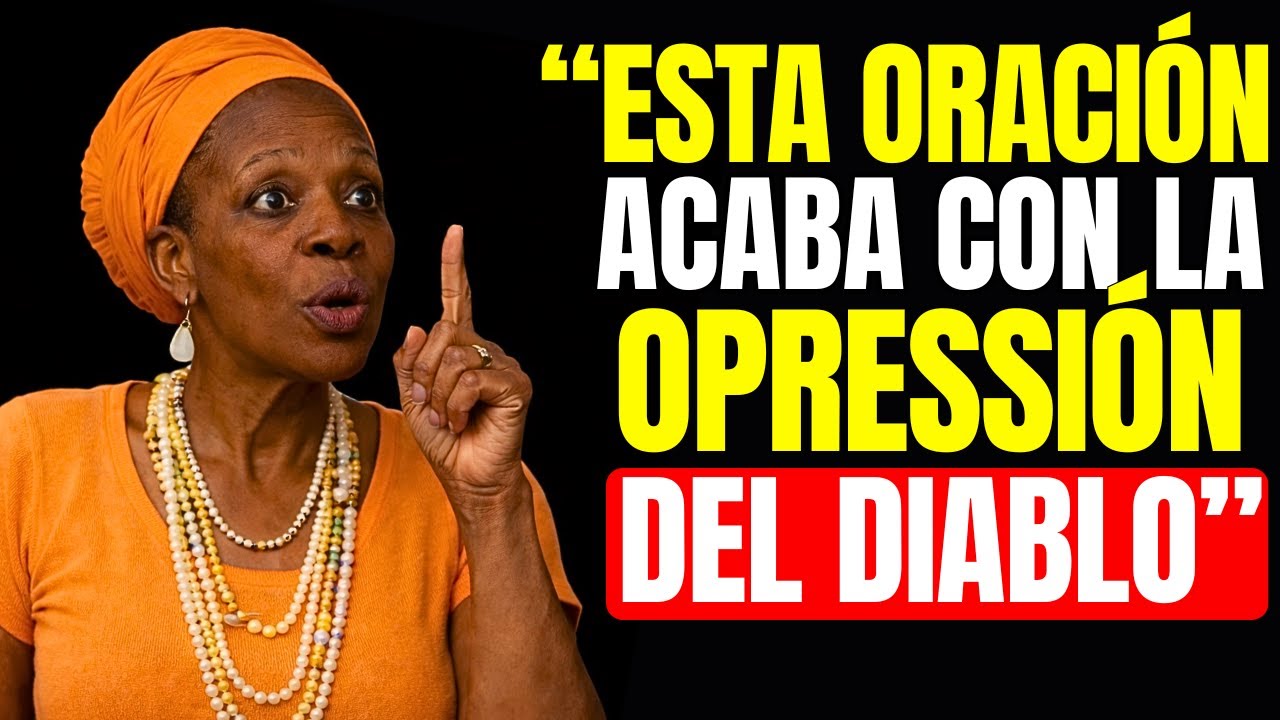 Ex-Bruja revela: La Oración que Dios usa para Romper toda Opresión Del Diablo