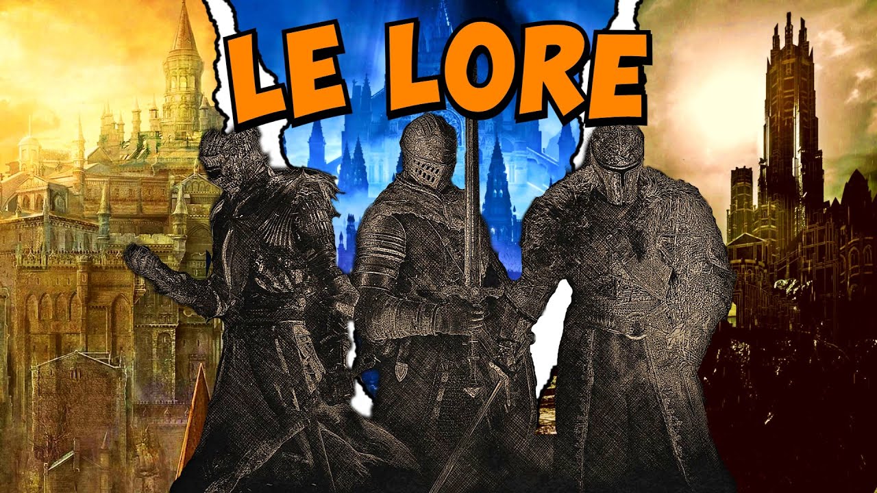 Le LORE de la Trilogie DARK SOULS en 145 Minutes (compilation)