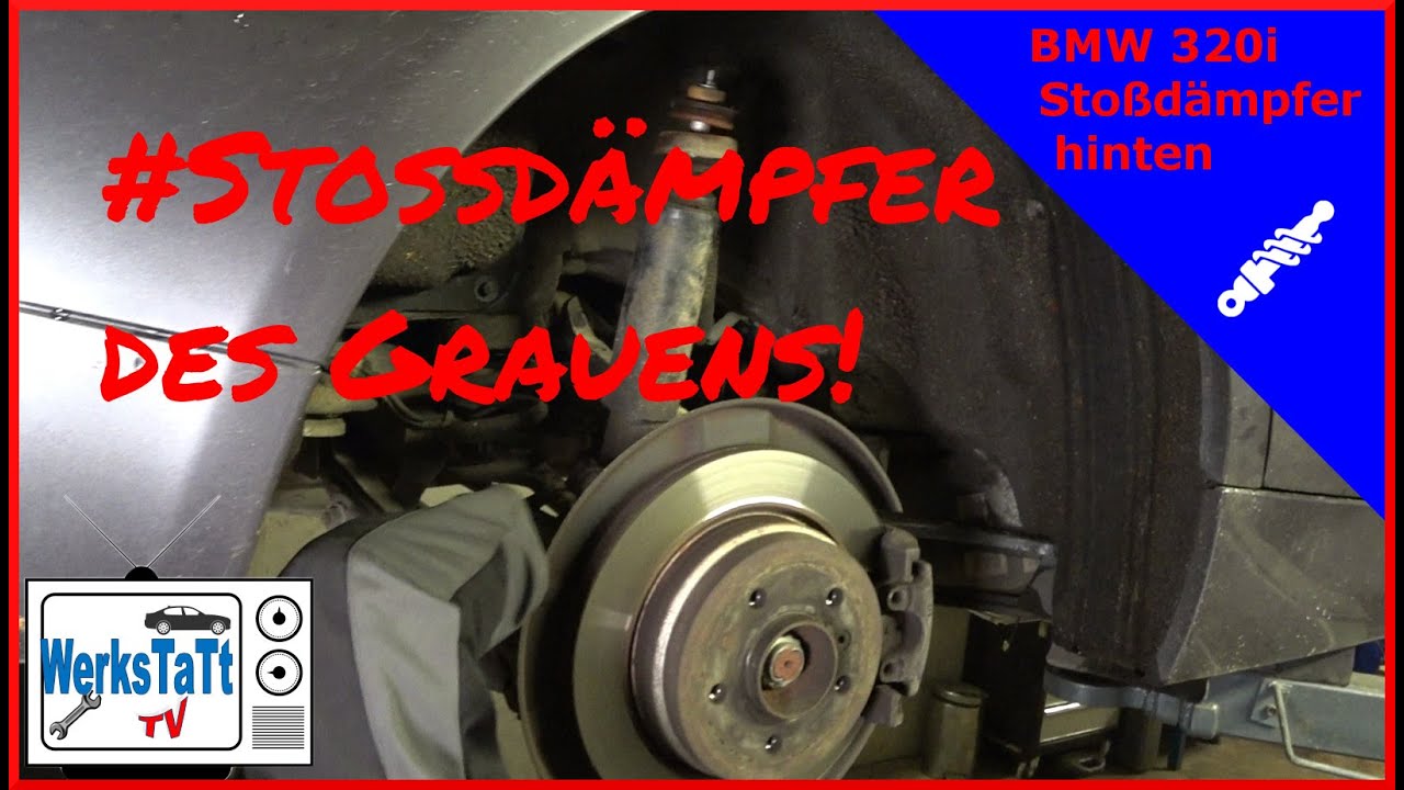 ►BMW 320i◄ Stoßdämpfer hinten wechseln - ACHTUNG Schockbilder!  ◢WERKSTATT-TV◣