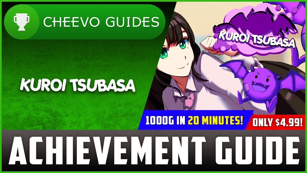 Kuroi Tsubasa - Achievement / Trophy Guide (Xbox/PS4) **1000G IN 20 MINUTES**