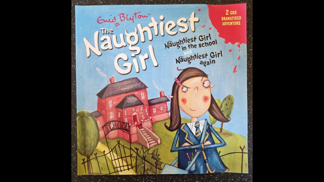The Naughtiest Girl in the School Enid Blyton Audiobook