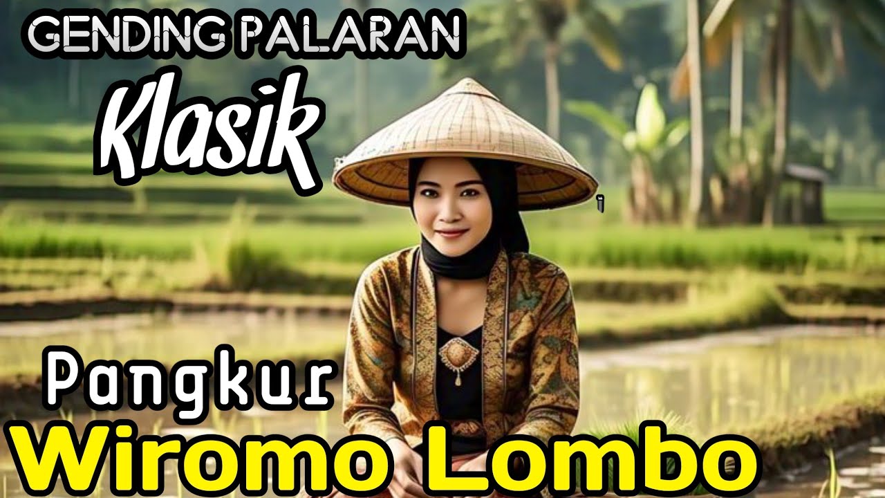 GENDING PALARAN KLASIK || PANGKUR WIROMO LOMBO ~ NYAMLENG TENAN