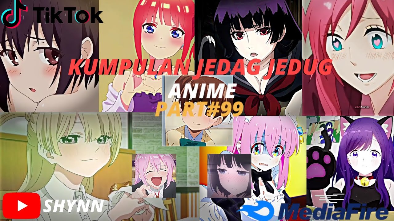 kumpulan JEDAG JEDUG ANIME PART 99✨ ||TIKTOK||