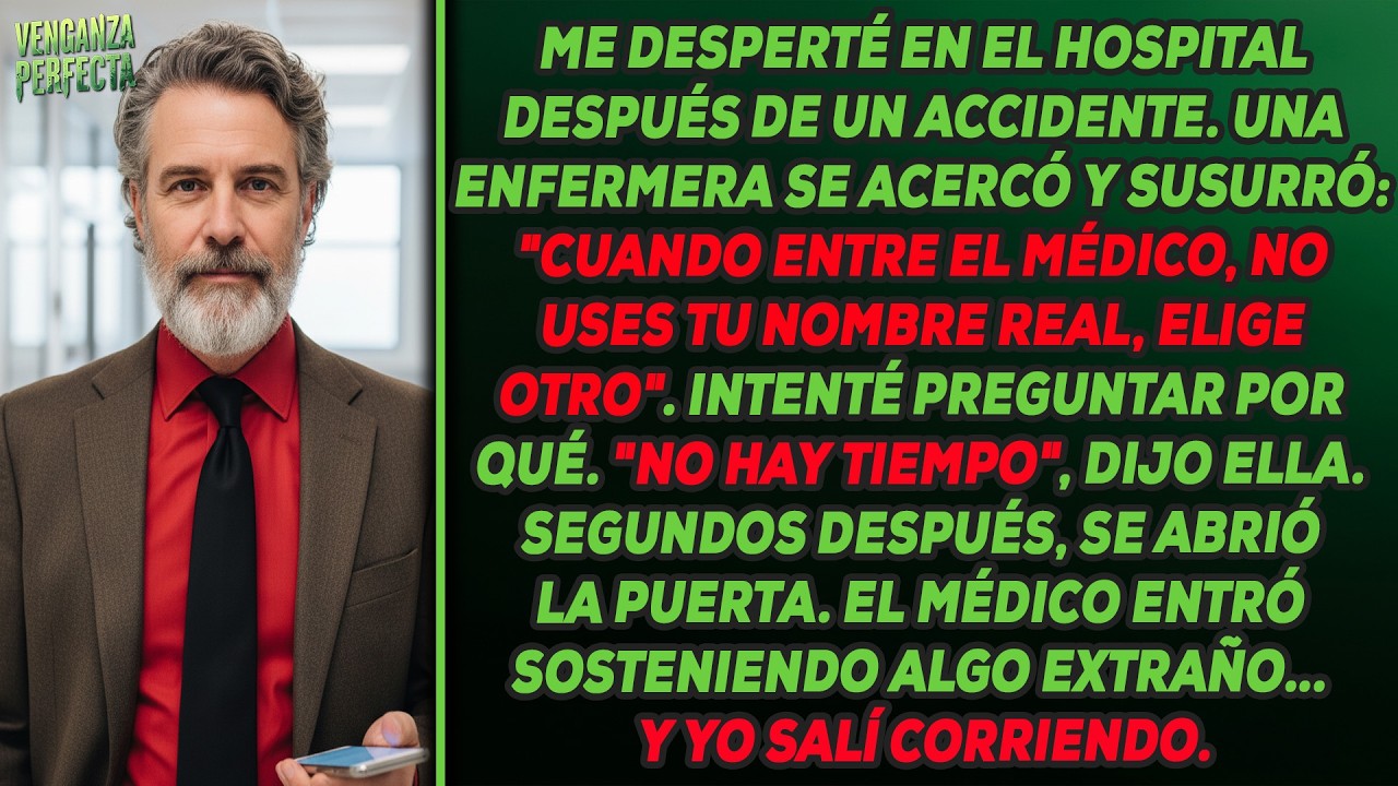 «Cuando el doctor entre, usa otro nombre», susurró la enfermera. Segundos después, la puerta se ...