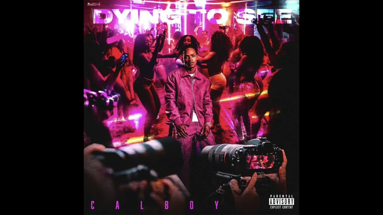 Calboy - Dying to See (AUDIO)