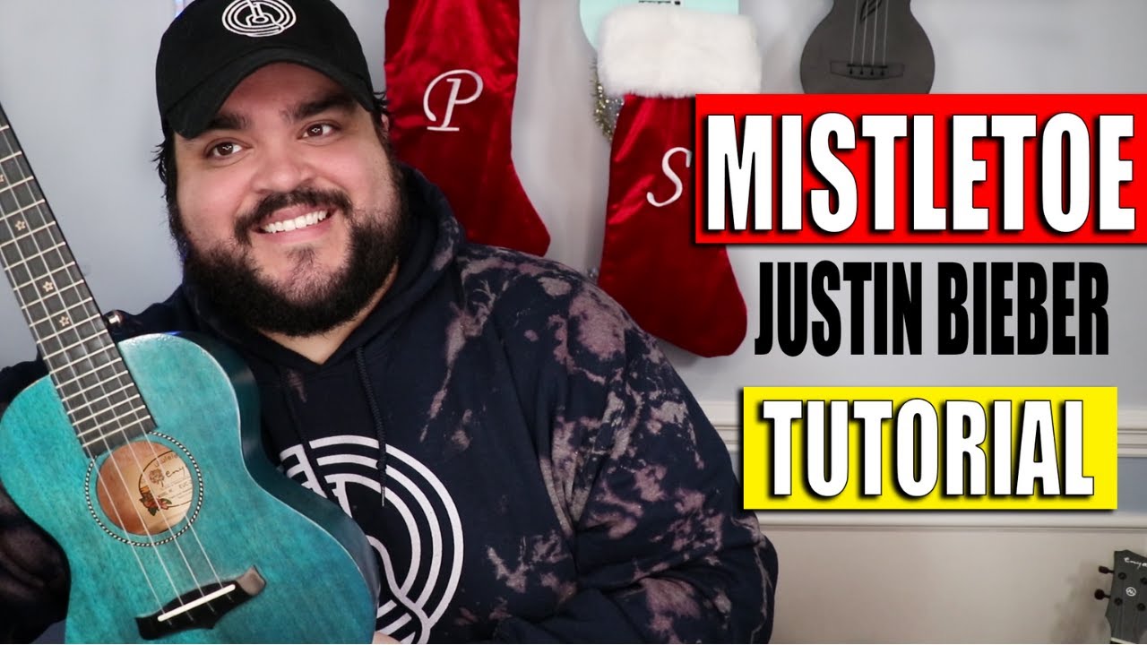MISTLETOE - JUSTIN BIEBER | Easy Ukulele Tutorial