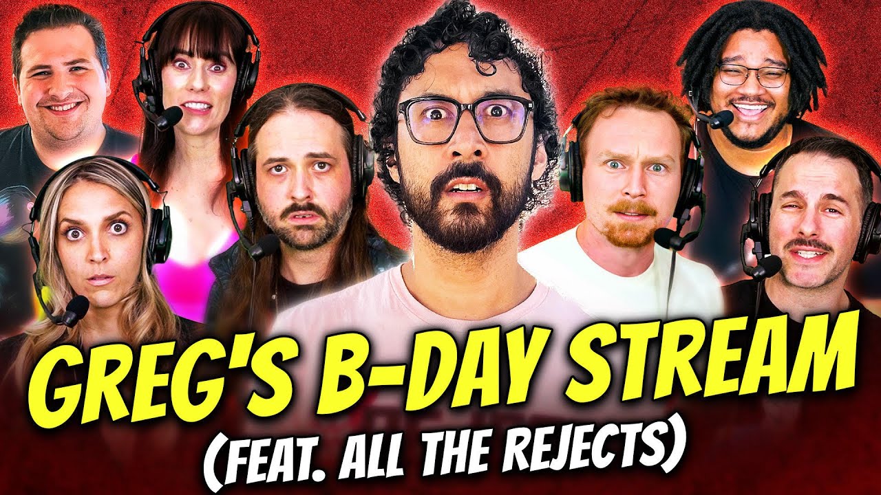 Greg's B-day Live Stream With ALL THE REJECTS!! (John, Coy, Tara, Roxy, Aaron, Andrew, & Michael)