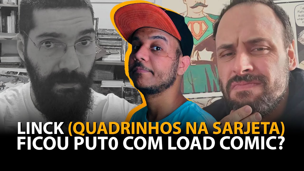 LOAD X QUADRINHOS NA SARJETA: &Eacute; TRETA OU N&Atilde;O?