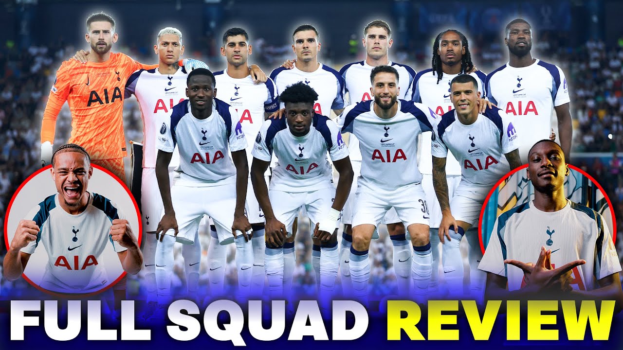 Post Window Tottenham Hotspur Squad Review 25/26