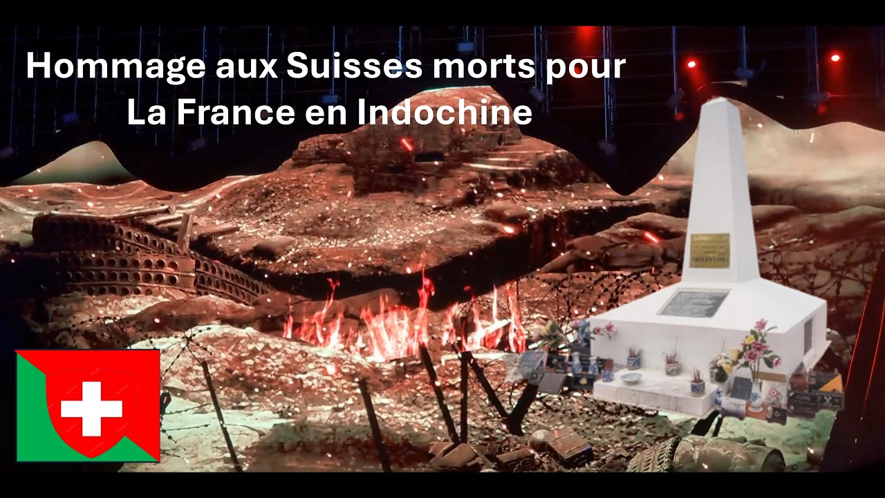 DIEN BIEN PHU 1954-2024 - Hommage aux Suisses morts pour La France. en Indochine.