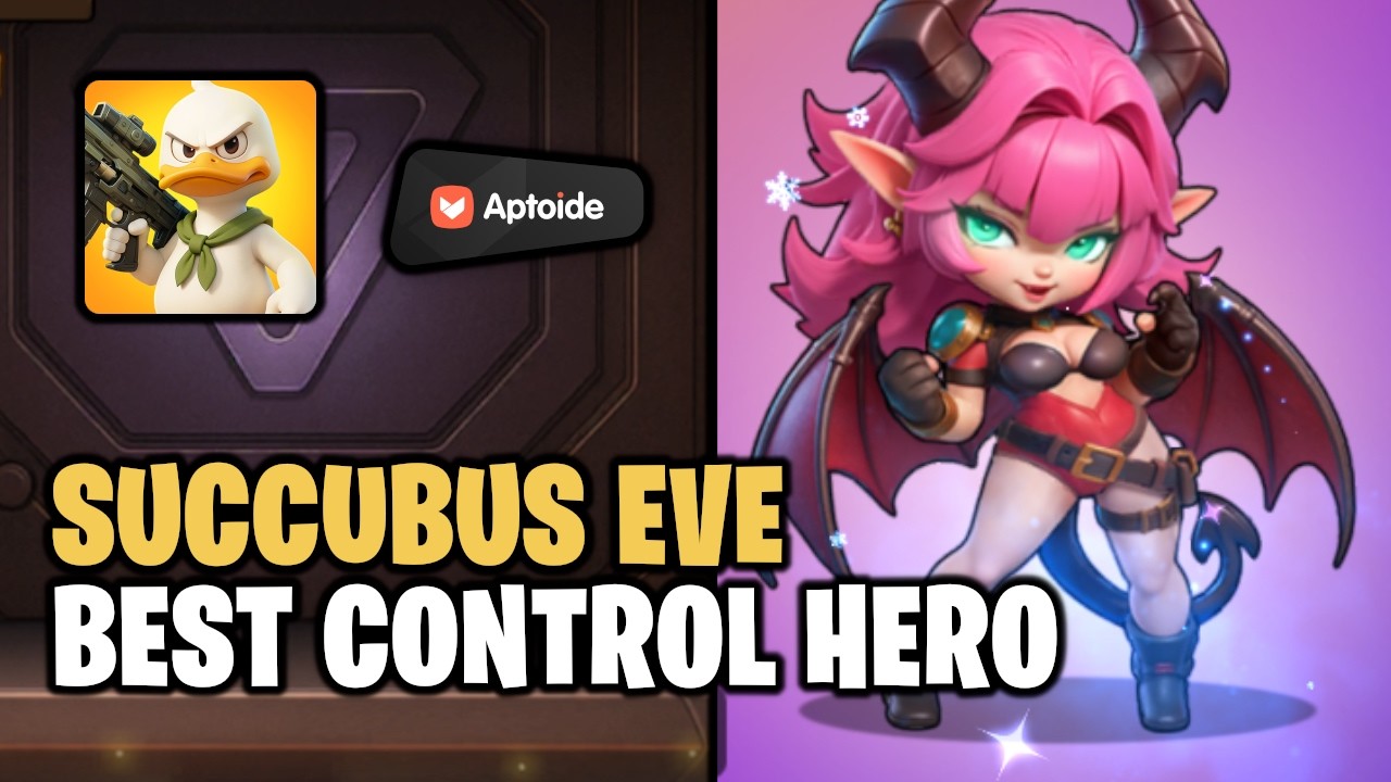 BEST CONTROL HERO - SUCCUBUS EVE test in DUCK SURVIVAL
