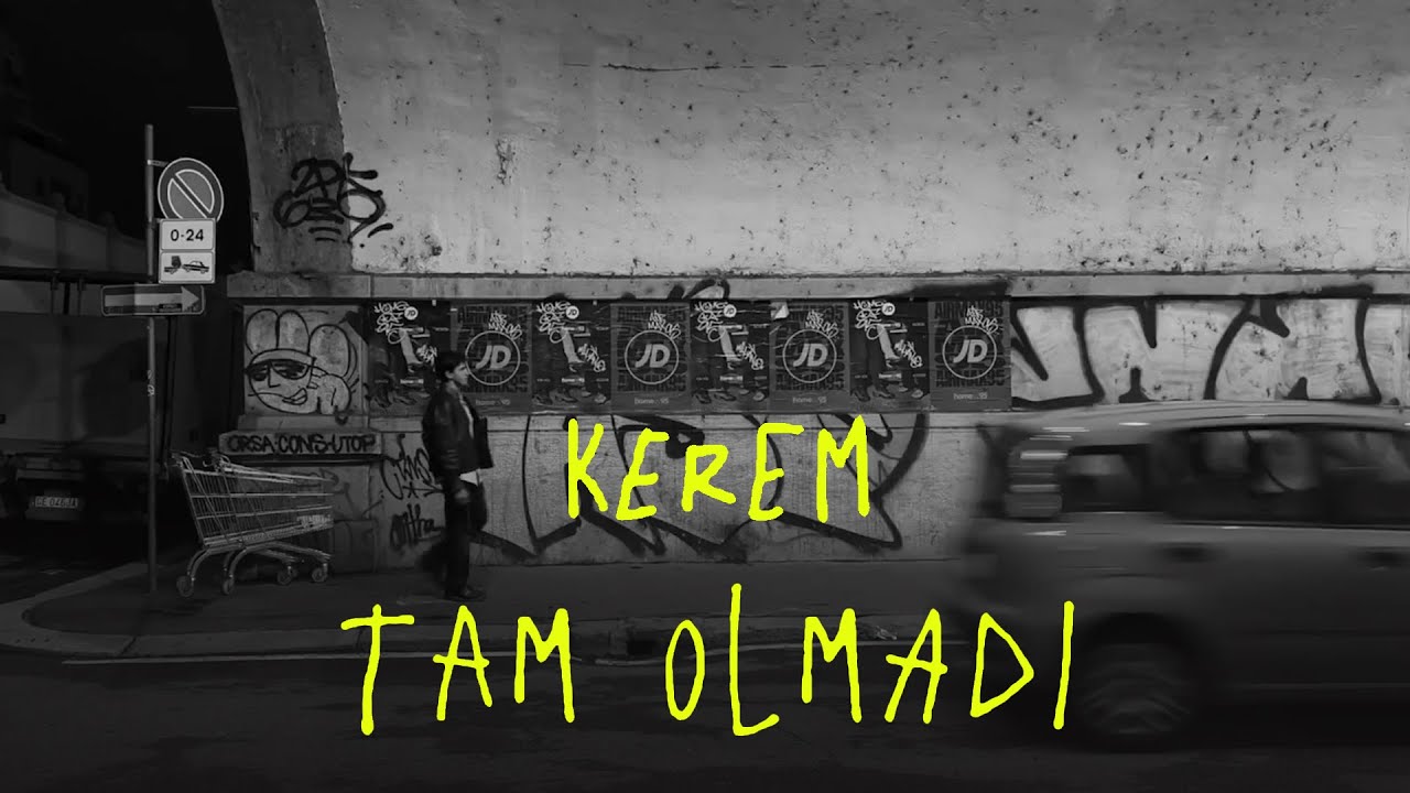 Tam Olmadı - kerem (Official Music Video)