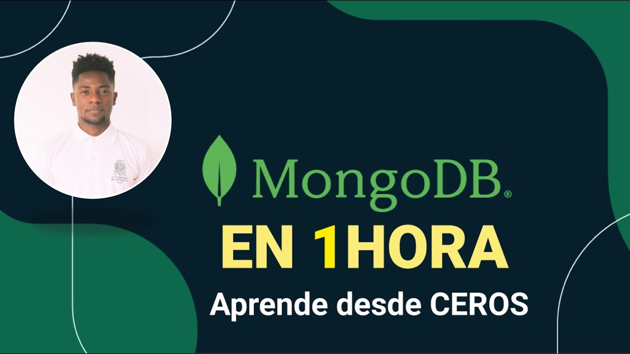 MongoDB EN 1 HORA  - Aprende desde Ceros