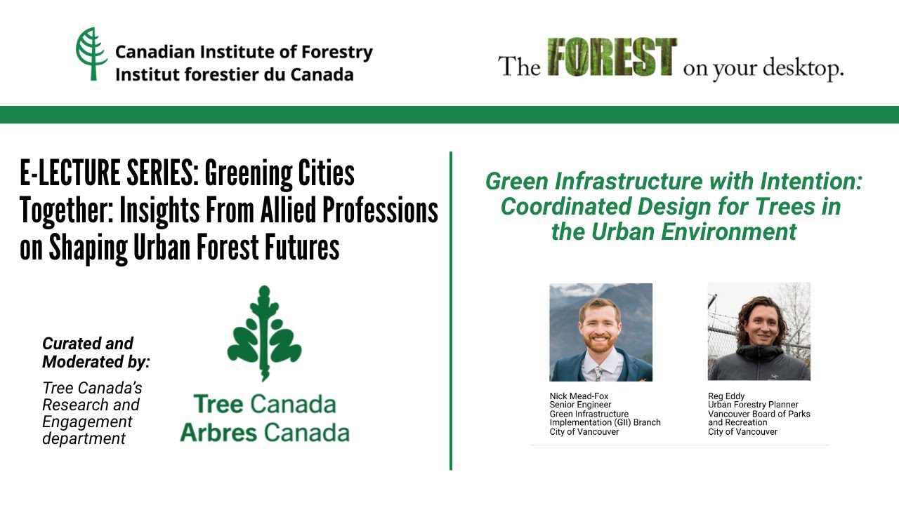 E LECTURE: Green Infrastructure with Intention:Coordinated Design for Trees in the Urban Environment