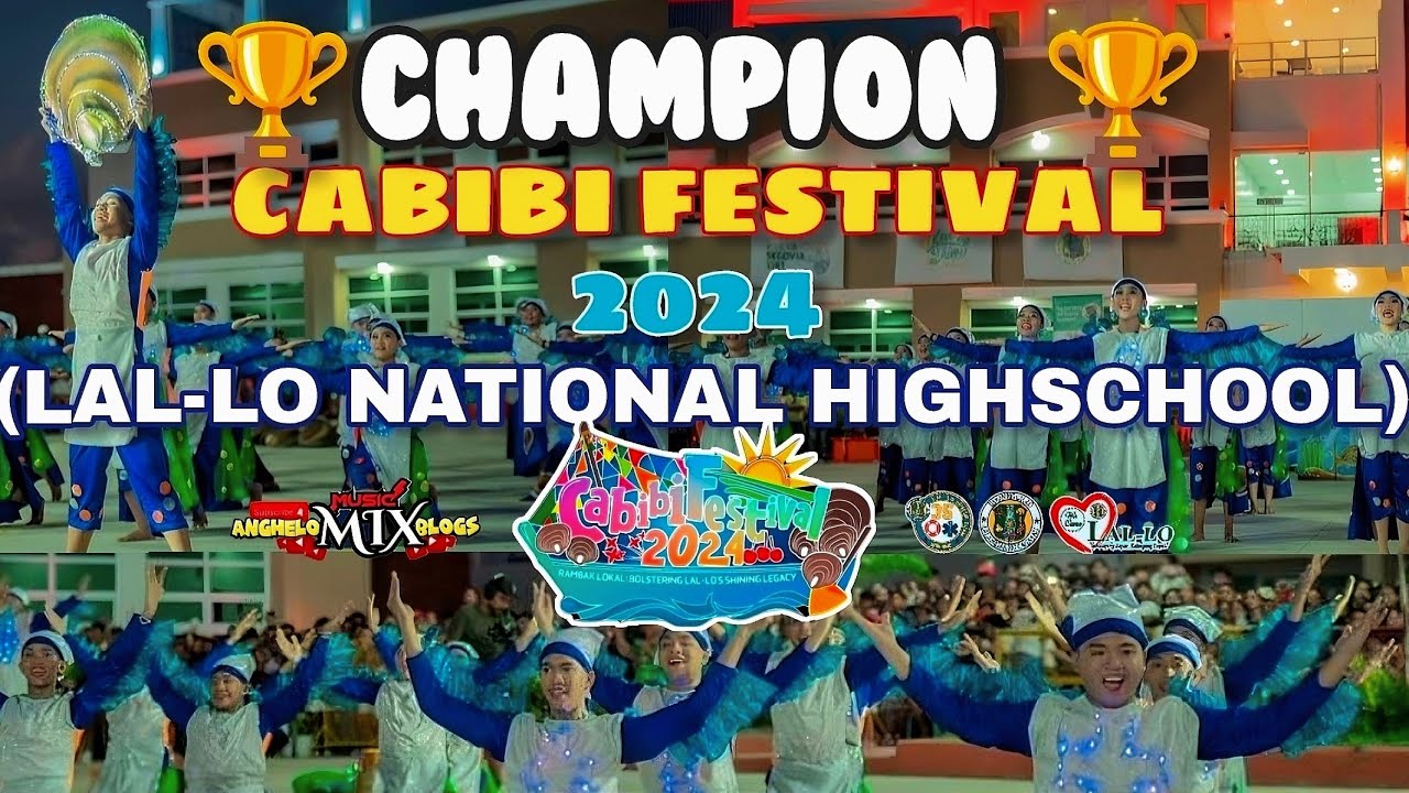 CABIBI FESTIVAL 2024CHAMPION🏆 SHOWDOWN DANCE COMPETITION FULL PERFORMANCE LAL-LO NATIONAL HIGHSCHOOL