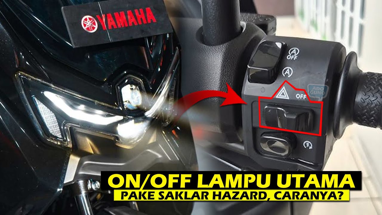 On/Off Lampu Utama Nmax Neo S/Turbo Pakai Saklar Hazard, Caranya?