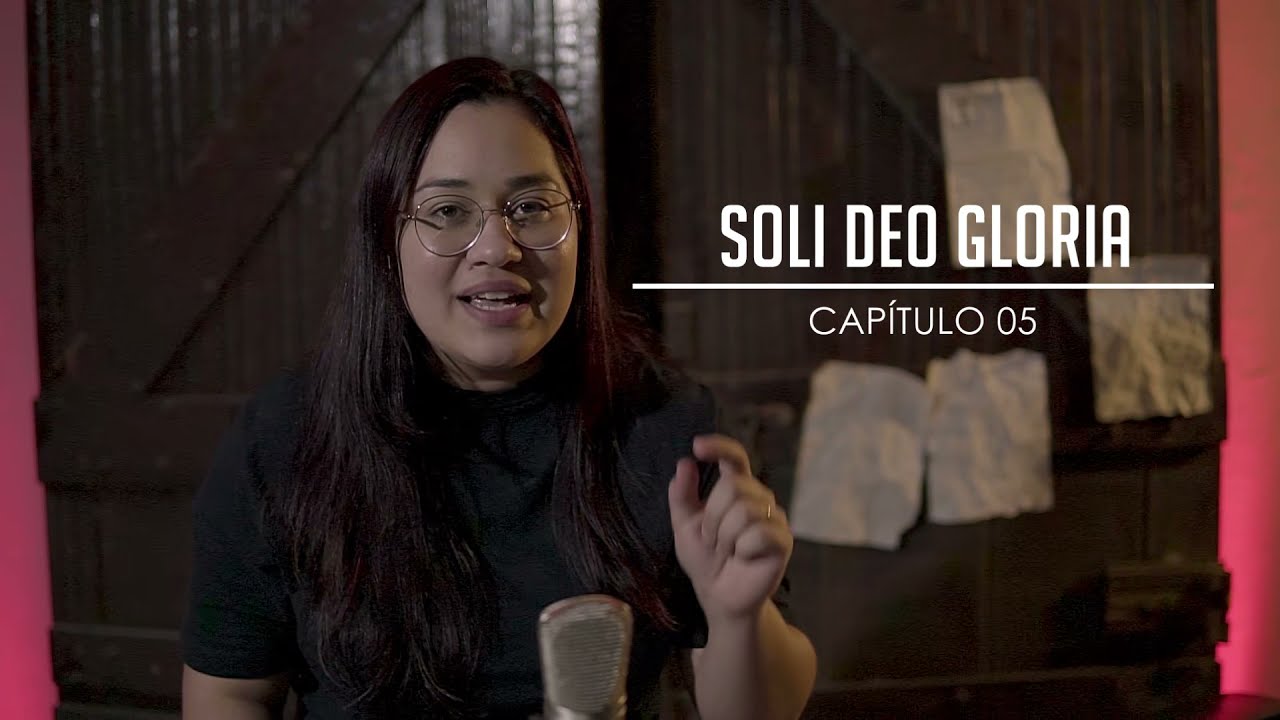 SOLI DEO GLORIA - SEMANA DA REFORMA
