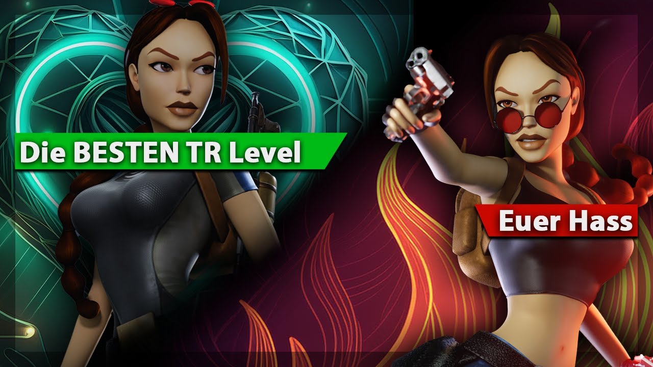 Die besten Level & warum ihr sie hasst | Tomb Raider 1-3 Remaster & Classics