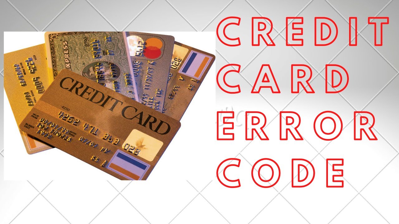credit card error code |smile Funmasti